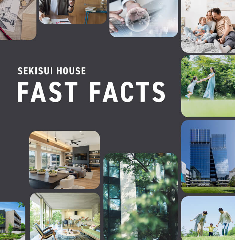 SEKISUI HOUSE FAST FACTS